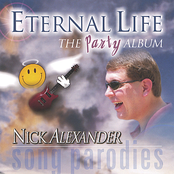 Nick Alexander: Eternal Life - the Party Album