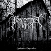 Springtime Depression by Forgotten Tomb