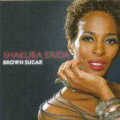 Shakura S'Aida: Brown Sugar