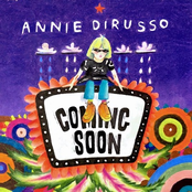 Annie DiRusso: Coming Soon