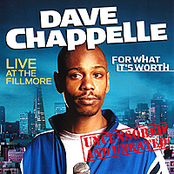 Dave Chappell: For What It's Worth