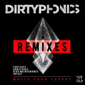 Dirtyphonics: Write Your Future Remixes