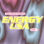 Tony Garcia Presents Energy USA Vol. 1