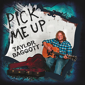 Taylor Baggott: Pick Me Up