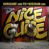 Catalyst And Ty-Vicious Are The Nice Guise