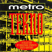 Metro Tekno - A Collection Of Industrial-strength Beats + Rhythms