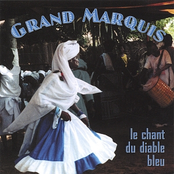 Grand Marquis: Le Chant Du Diable Bleu