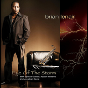 Brian Lenair: Eye of the Storm (feat. Alyson Williams & Jonathan Davis)