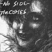 No Side by The Comes