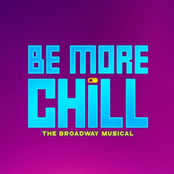 Be More Chill