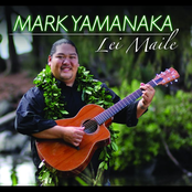 Mark Yamanaka: Lei Maile