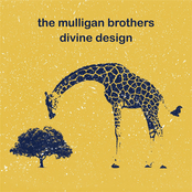 The Mulligan Brothers: Divine Design