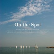 On the Spot - A Peek at the 1960's Nordic Jazz Scene