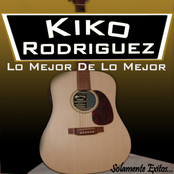 Kiko Rodriguez: Lo Mejor De Lo Mejor