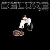 Jozzy: Songs For Women, Free Game For Niggas (Deluxe Edition)