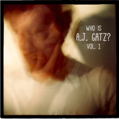 Who is A.J. Gatz? Vol. 1