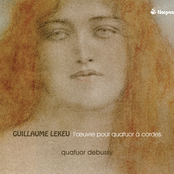 Lekeu: L'oeuvre pour quatuor à cordes