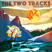 The Two Tracks: Postcard Town