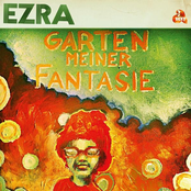 Ezra: Garten meiner Fantasie