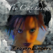 Cruxshadows: Frozen Embers