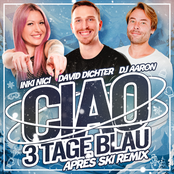 Ciao 3 Tage Blau (Après Ski Remix)