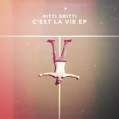 Nitti Gritti: C'est La Vie - EP