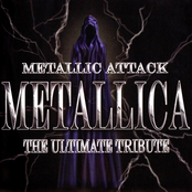 Metallic Attack: Metallica - the Ultimate Tribute