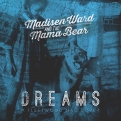 Madisen Ward and the Mama Bear: Dreams