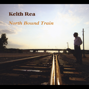 Keith Rea: North Bound Train