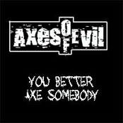 You Better Axe Somebody