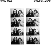 KEINE CHANCE