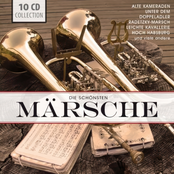 Die Schönsten Märsche - Alte Kameraden