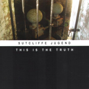 This Is The Truth by Sutcliffe Jügend