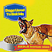 Dogs Used To Eat Me - EP