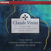 Vivier: Lonely Child; Prologue pour un Marco Polo; Bouchara; Zipangu