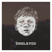 ENSLAVED