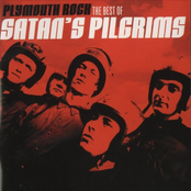 Satans Pilgrims: Plymouth Rock: The Best of Satan's Pilgrims (disc 1)