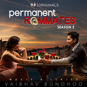 Permanent Roommates : Season 2 (Music from TVF Original Web Series)