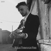 Edon: Walk Through Fire