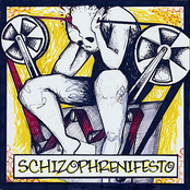Schizophrenifesto