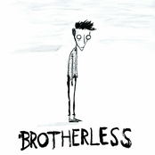 Brotherless: Brotherless