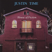 Justin Time: House of Fiction