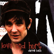 Love And Hurt by Darrell Bath