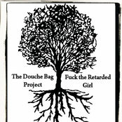 Fuck the Retarded Girl / The Douche Bag Project Split Album Picture
