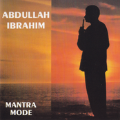 Mantra Mode by Abdullah Ibrahim