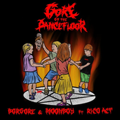 Gore on the Dancefloor (feat. Rico Act)
