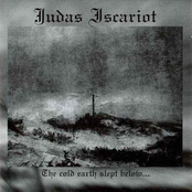 The Cold Earth Slept Below by Judas Iscariot
