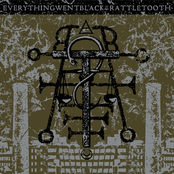 Everything Went Black/Rattletooth Split