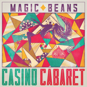 The Magic Beans: Casino Cabaret