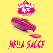 DJ Diamond Kuts: Hella Sauce (feat. Ave 267)